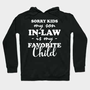 My Son In Law Is My Favorite Child Funny Family Humor Retro Hoodie